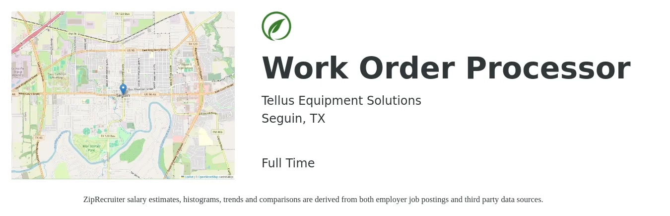 Tellus Equipment Solutions job posting for a Work Order Processor in Seguin, TX with a salary of $14 to $19 Hourly with a map of Seguin location.