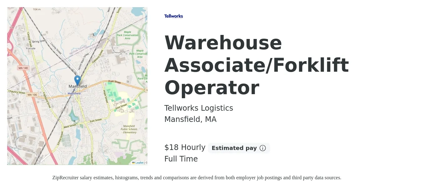 Tellworks Logistics job posting for a Warehouse Associate/Forklift Operator in Mansfield, MA with a salary of $19 Hourly with a map of Mansfield location.