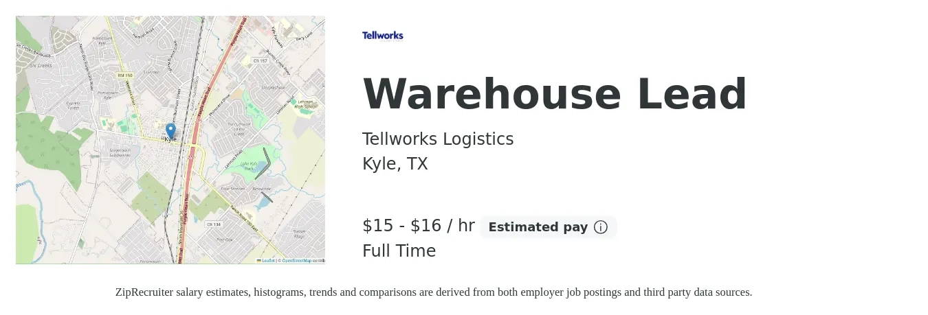 Tellworks Logistics job posting for a Warehouse Lead in Kyle, TX with a salary of $16 to $18 Hourly with a map of Kyle location.