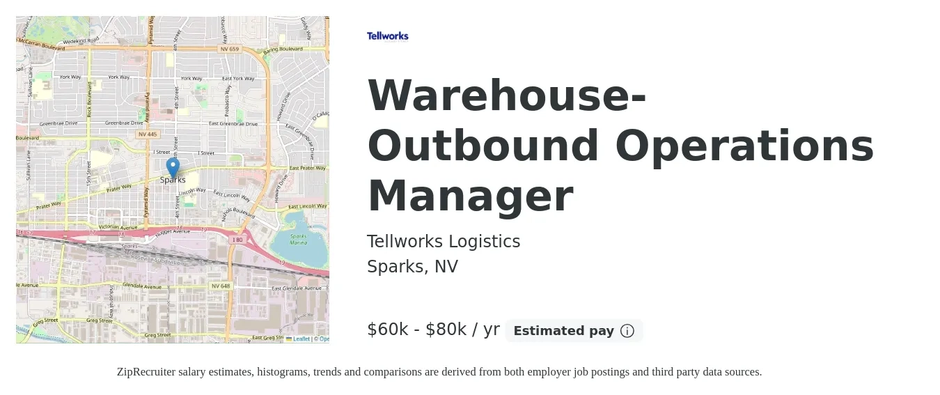 Tellworks Logistics job posting for a Warehouse- Outbound Operations Manager in Sparks, NV with a salary of $60,000 to $80,000 Yearly with a map of Sparks location.