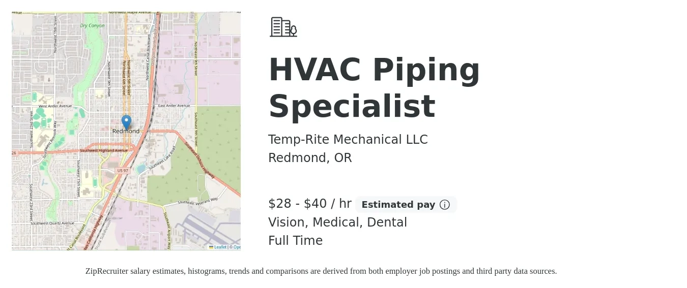 Temp-Rite Mechanical LLC job posting for a HVAC Piping Specialist in Redmond, OR with a salary of $30 to $42 Hourly and benefits including vision, dental, medical, and pto with a map of Redmond location.