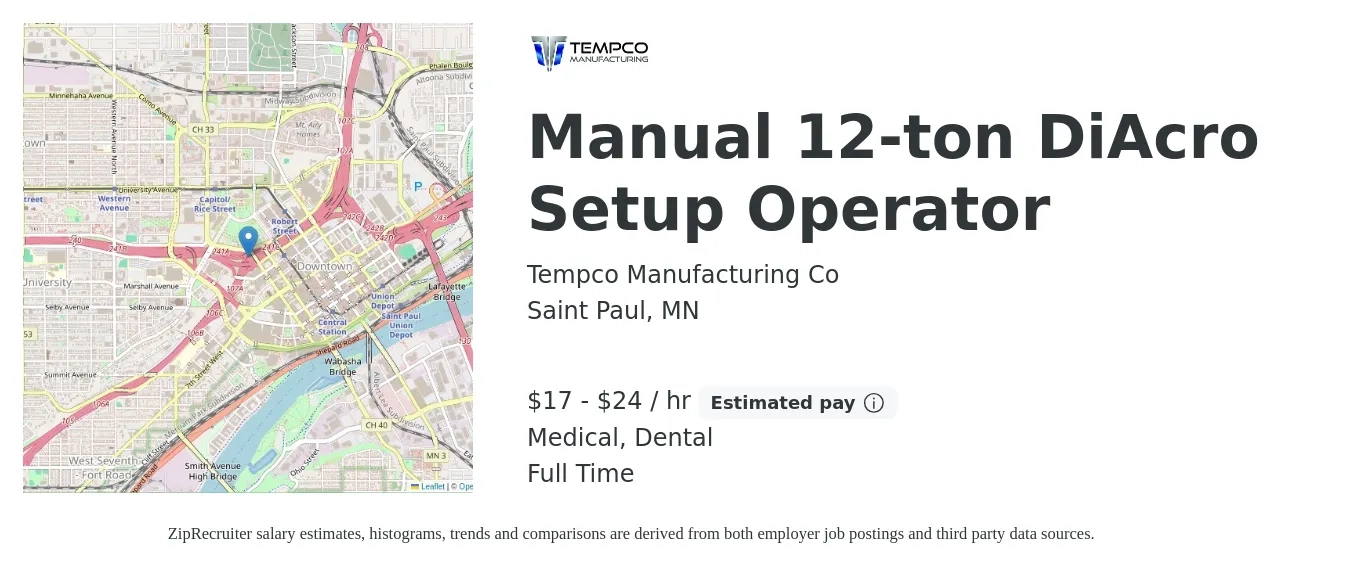 Tempco Manufacturing Co job posting for a Manual 12-ton DiAcro Setup Operator in Saint Paul, MN with a salary of $18 to $25 Hourly and benefits including retirement, dental, life_insurance, and medical with a map of Saint Paul location.
