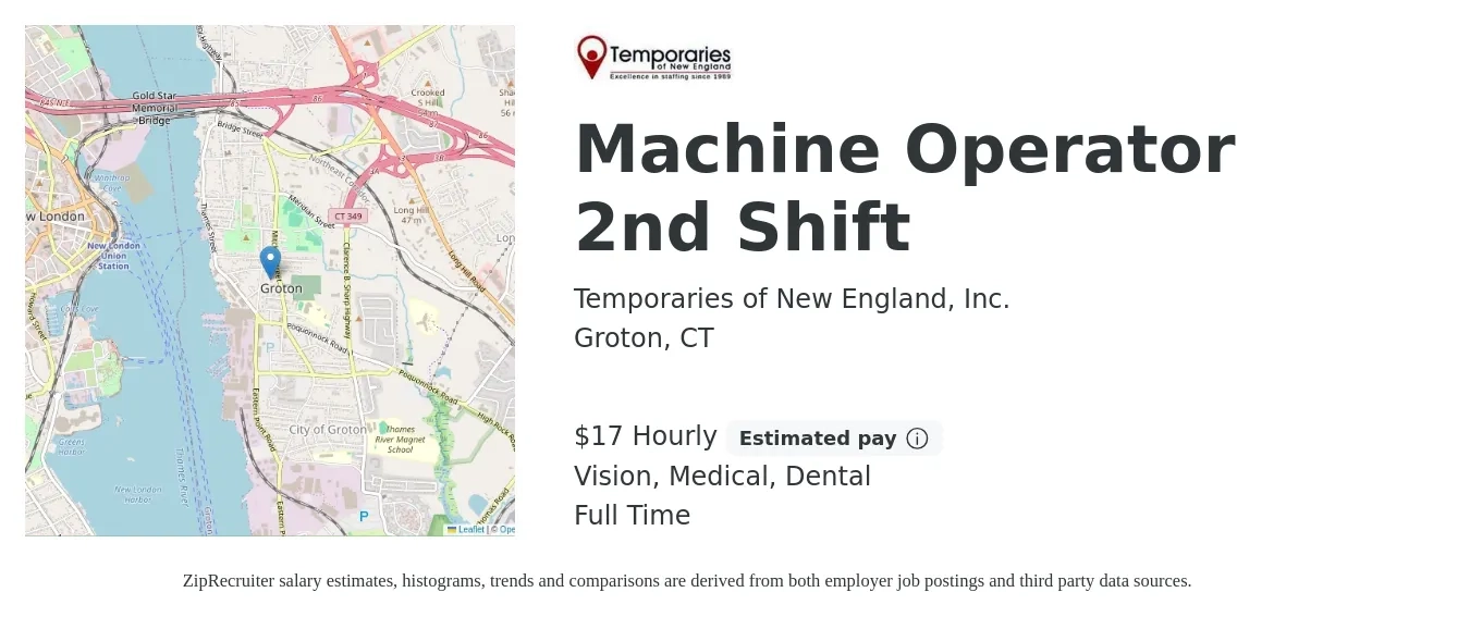 Temporaries of New England, Inc. job posting for a Machine Operator 2nd Shift in Groton, CT with a salary of $18 Hourly and benefits including dental, life_insurance, medical, retirement, and vision with a map of Groton location.