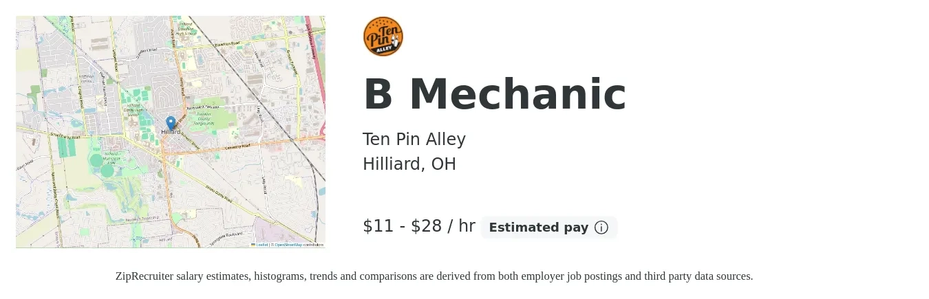 Ten Pin Alley job posting for a B Mechanic in Hilliard, OH with a salary of $12 to $30 Hourly with a map of Hilliard location.