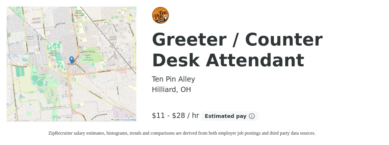 Ten Pin Alley job posting for a Greeter / Counter Desk Attendant in Hilliard, OH with a salary of $12 to $30 Hourly with a map of Hilliard location.