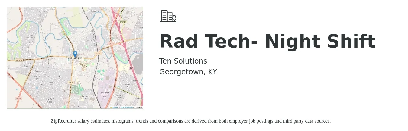 Ten Solutions job posting for a Rad Tech- Night Shift in Georgetown, KY with a salary of $30 to $54 Hourly with a map of Georgetown location.