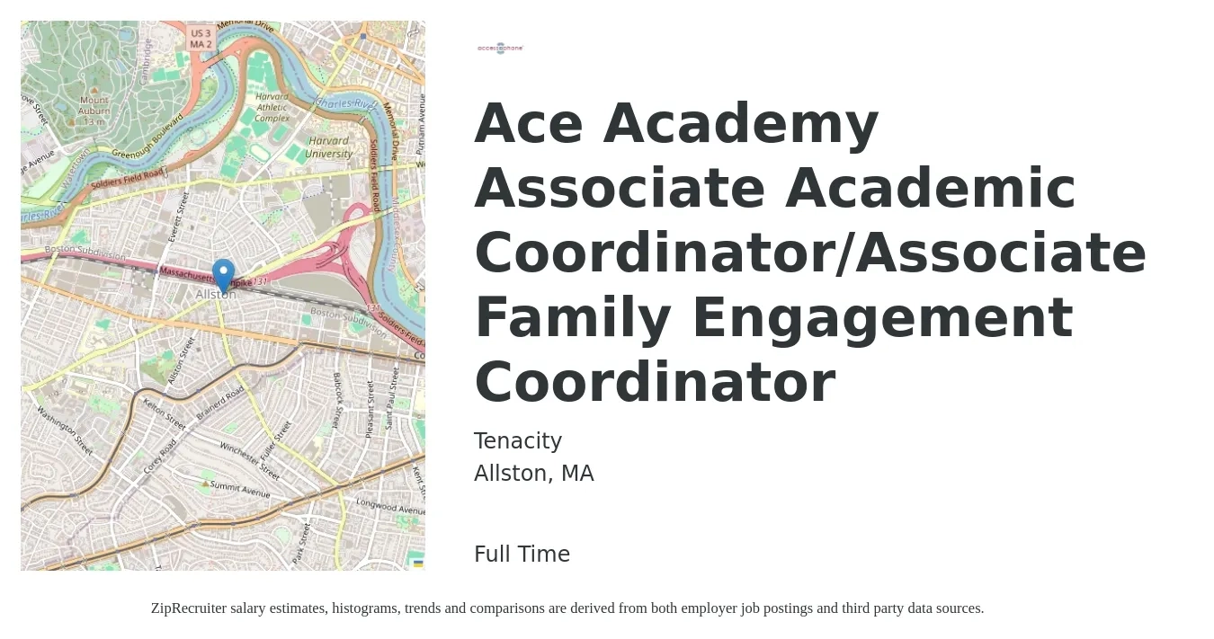 Tenacity job posting for a Ace Academy Associate Academic Coordinator/Associate Family Engagement Coordinator in Allston, MA with a salary of $49,600 to $72,000 Yearly with a map of Allston location.
