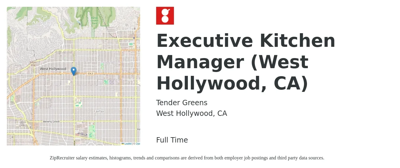 Tender Greens job posting for a Executive Kitchen Manager (West Hollywood, CA) in West Hollywood, CA with a salary of $77,200 to $95,800 Yearly with a map of West Hollywood location.