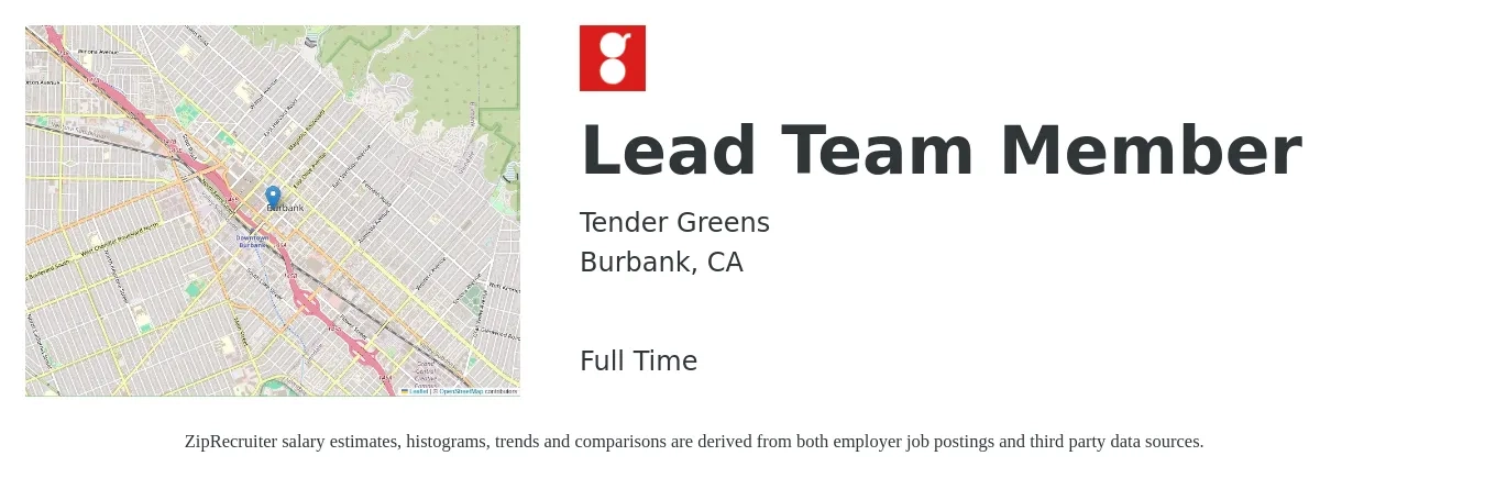 Tender Greens job posting for a Lead Team Member in Burbank, CA with a salary of $17 to $27 Hourly with a map of Burbank location.