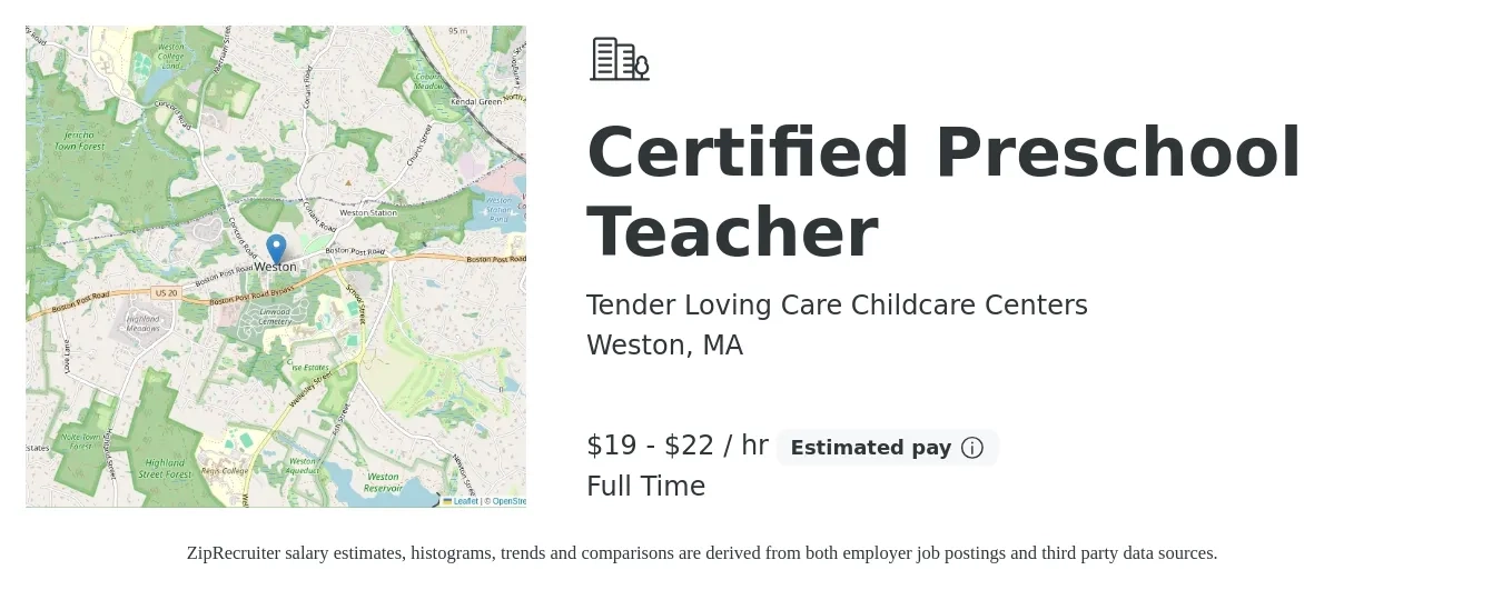 Tender Loving Care Childcare Centers job posting for a Certified Preschool Teacher in Weston, MA with a salary of $20 to $23 Hourly with a map of Weston location.