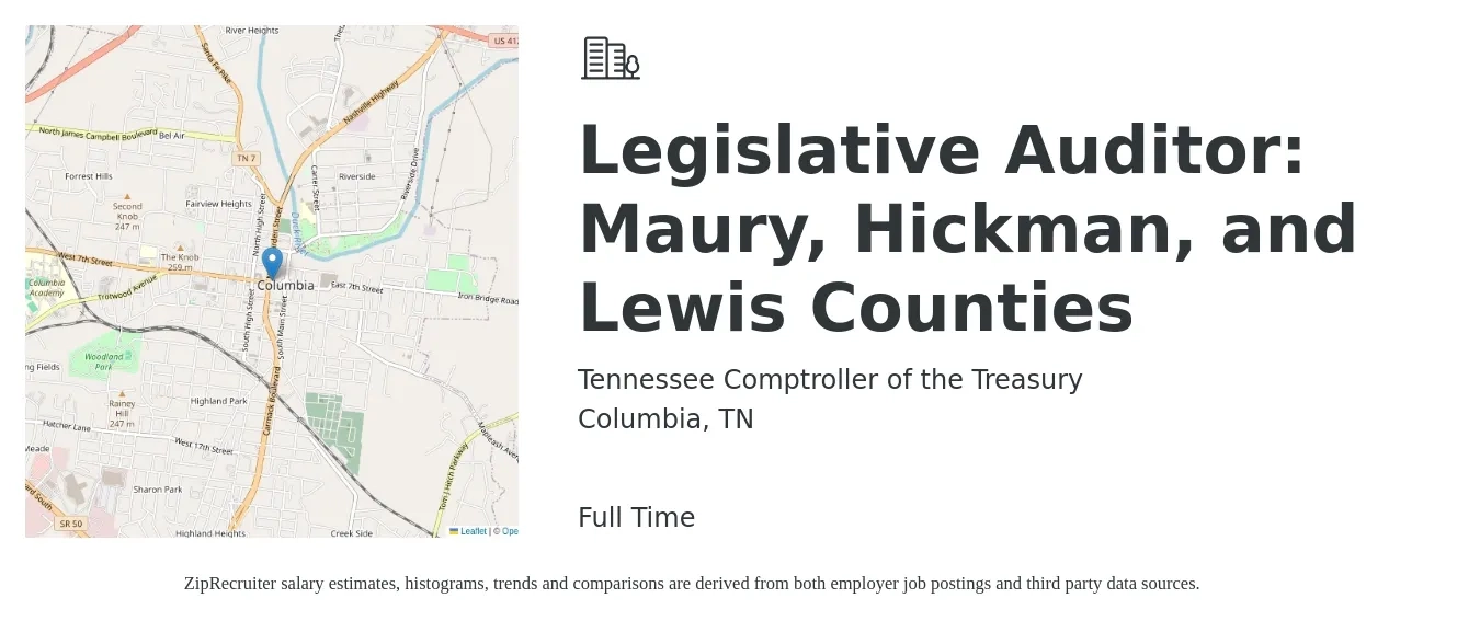 Tennessee Comptroller of the Treasury job posting for a Legislative Auditor: Maury, Hickman, and Lewis Counties in Columbia, TN with a salary of $13 to $17 Hourly with a map of Columbia location.