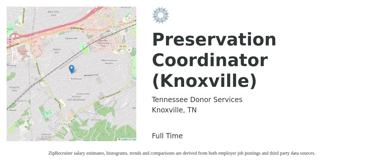 Tennessee Donor Services job posting for a Preservation Coordinator (Knoxville) in Knoxville, TN with a salary of $16 to $24 Hourly with a map of Knoxville location.
