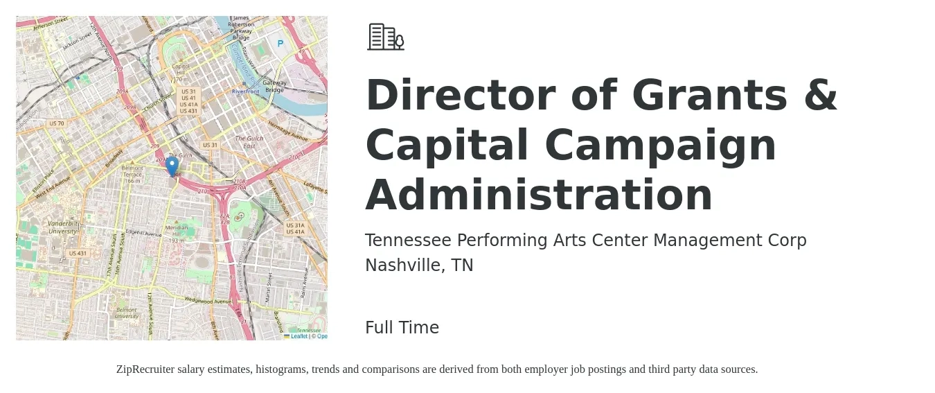 Tennessee Performing Arts Center Management Corp job posting for a Director of Grants & Capital Campaign Administration in Nashville, TN with a salary of $67,100 to $105,800 Yearly with a map of Nashville location.