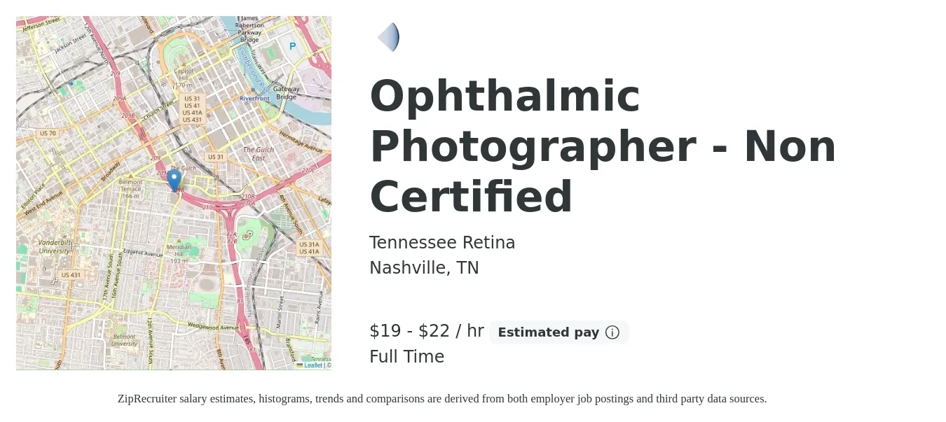 Tennessee Retina job posting for a Ophthalmic Photographer - Non Certified in Nashville, TN with a salary of $20 to $23 Hourly with a map of Nashville location.