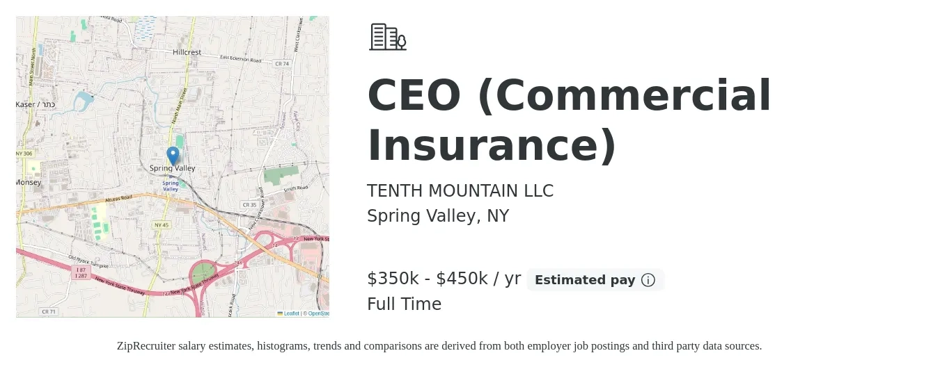 TENTH MOUNTAIN LLC job posting for a CEO (Commercial Insurance) in Spring Valley, NY with a salary of $350,000 to $450,000 Yearly with a map of Spring Valley location.