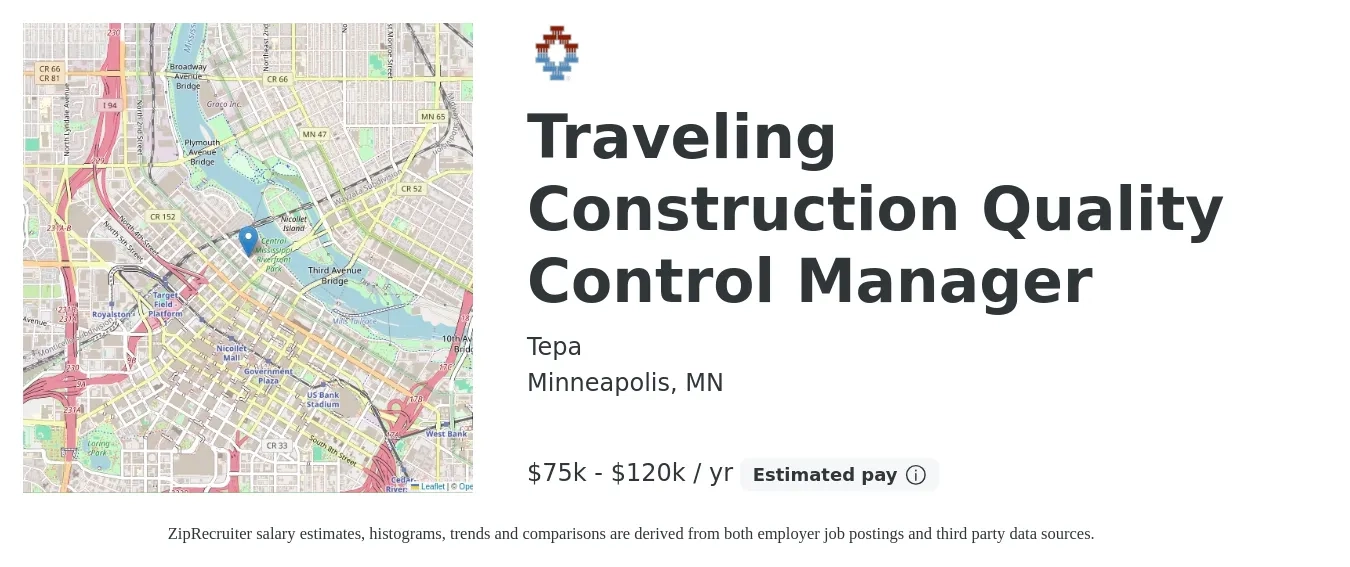 Tepa job posting for a Traveling Construction Quality Control Manager in Minneapolis, MN with a salary of $75,000 to $120,000 Yearly with a map of Minneapolis location.