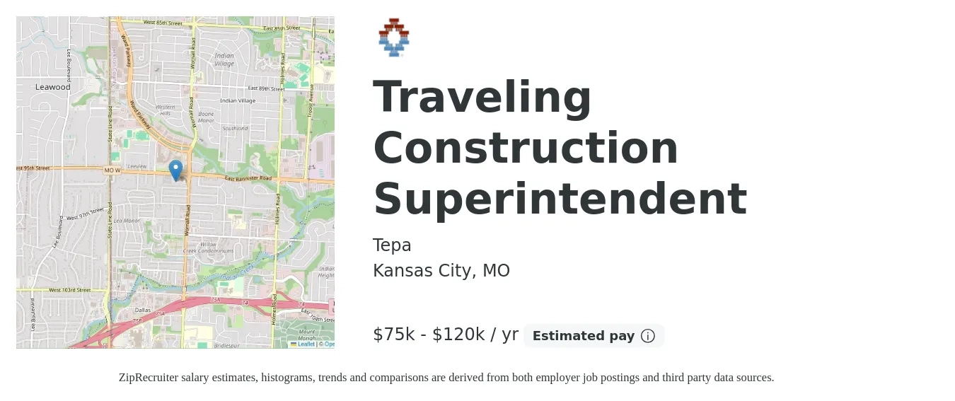 Tepa job posting for a Traveling Construction Superintendent in Kansas City, MO with a salary of $75,000 to $120,000 Yearly with a map of Kansas City location.