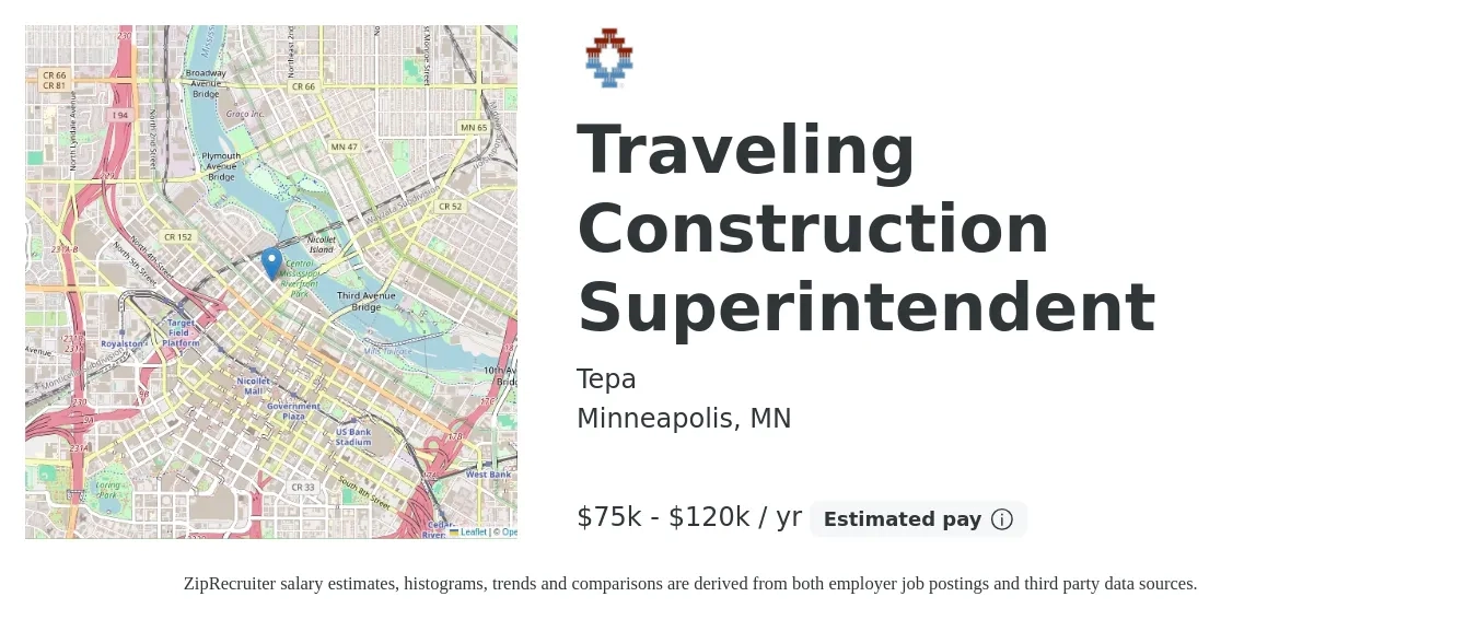 Tepa job posting for a Traveling Construction Superintendent in Minneapolis, MN with a salary of $75,000 to $120,000 Yearly with a map of Minneapolis location.