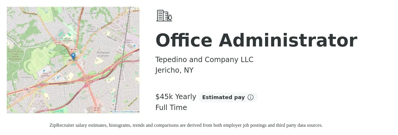 Tepedino and Company LLC job posting for a Office Administrator in Jericho, NY with a salary of $45,000 Yearly with a map of Jericho location.