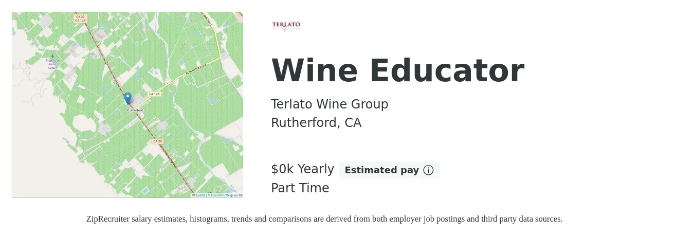 Terlato Wine Group job posting for a Wine Educator in Rutherford, CA with a salary of $19 to $22 Yearly with a map of Rutherford location.