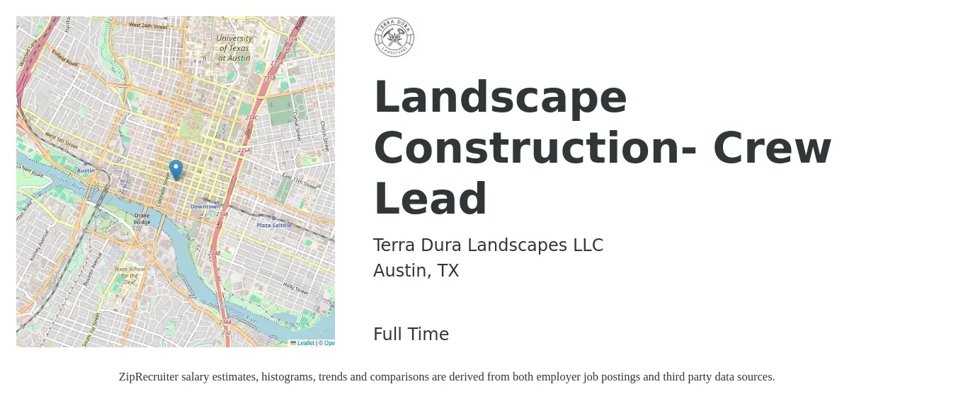 Terra Dura Landscapes LLC job posting for a Landscape Construction- Crew Lead in Austin, TX with a salary of $19 to $22 Hourly with a map of Austin location.