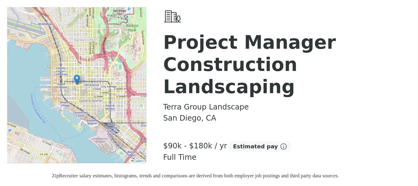 Terra Group Landscape job posting for a Project Manager Construction Landscaping in San Diego, CA with a salary of $90,000 to $180,000 Yearly with a map of San Diego location.