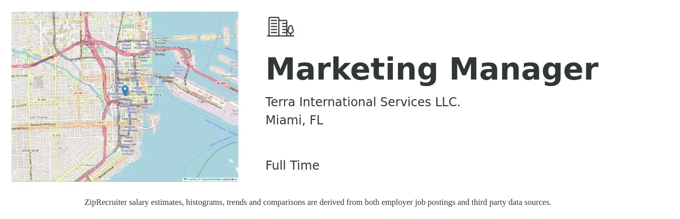 Terra International Services LLC. job posting for a Marketing Manager in Miami, FL with a salary of $57,400 to $93,700 Yearly with a map of Miami location.