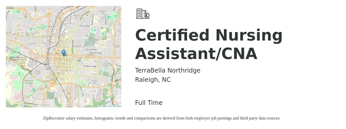 TerraBella Northridge job posting for a Certified Nursing Assistant/CNA in Raleigh, NC with a salary of $15 to $21 Hourly with a map of Raleigh location.