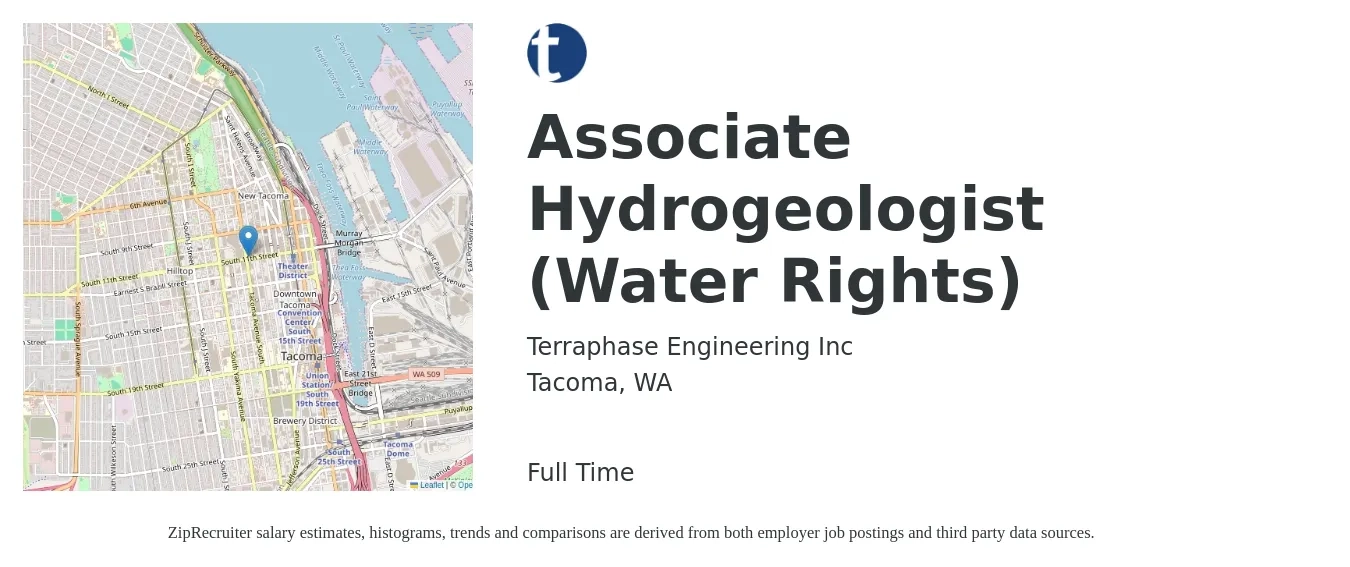 Terraphase Engineering Inc job posting for a Associate Hydrogeologist (Water Rights) in Tacoma, WA with a salary of $76,100 to $116,800 Yearly with a map of Tacoma location.