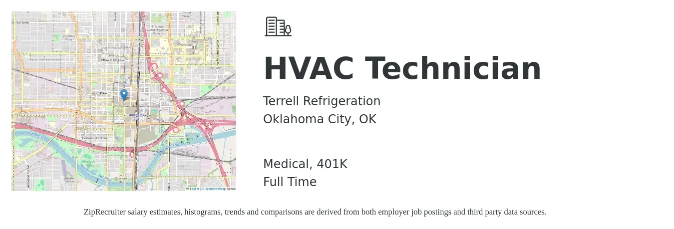 Terrell Refrigeration job posting for a HVAC Technician in Oklahoma City, OK with a salary of $21 to $31 Hourly and benefits including medical, and 401k with a map of Oklahoma City location.