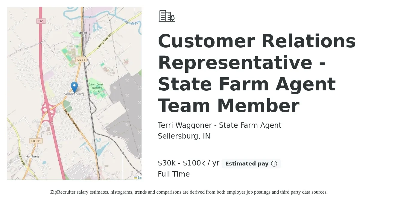 Terri Waggoner - State Farm Agent job posting for a Customer Relations Representative - State Farm Agent Team Member in Sellersburg, IN with a salary of $30,000 to $100,000 Yearly with a map of Sellersburg location.