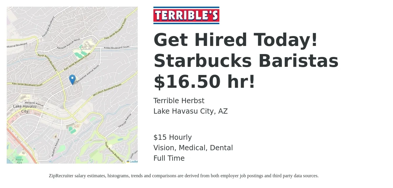 Terrible Herbst job posting for a Get Hired Today! Starbucks Baristas $16.50 hr! in Lake Havasu City, AZ with a salary of $16 Hourly and benefits including vision, dental, and medical with a map of Lake Havasu City location.