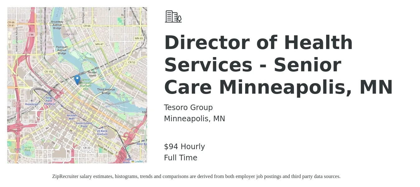 Tesoro Group job posting for a Director of Health Services - Senior Care Minneapolis, MN in Minneapolis, MN with a salary of $98 Hourly with a map of Minneapolis location.