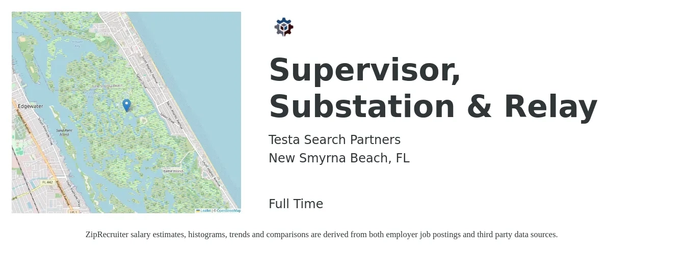 Testa Search Partners job posting for a Supervisor, Substation & Relay in New Smyrna Beach, FL with a salary of $37 to $60 Hourly with a map of New Smyrna Beach location.
