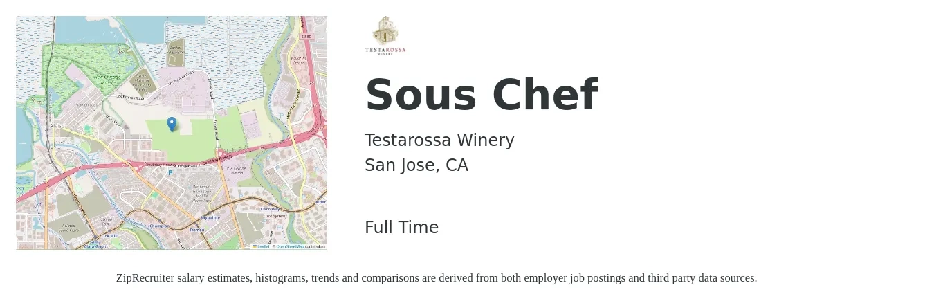 Testarossa Winery job posting for a Sous Chef in San Jose, CA with a salary of $70,000 to $77,000 Yearly with a map of San Jose location.