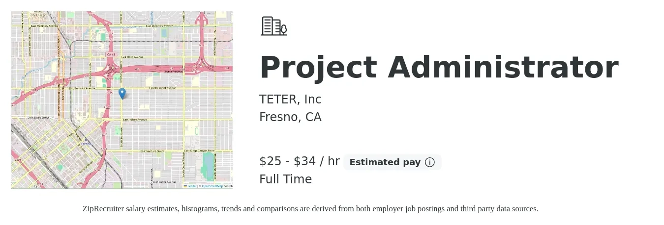 TETER, Inc job posting for a Project Administrator in Fresno, CA with a salary of $26 to $36 Hourly with a map of Fresno location.