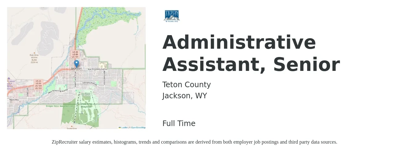 Teton County job posting for a Administrative Assistant, Senior in Jackson, WY with a salary of $25 to $28 Hourly with a map of Jackson location.