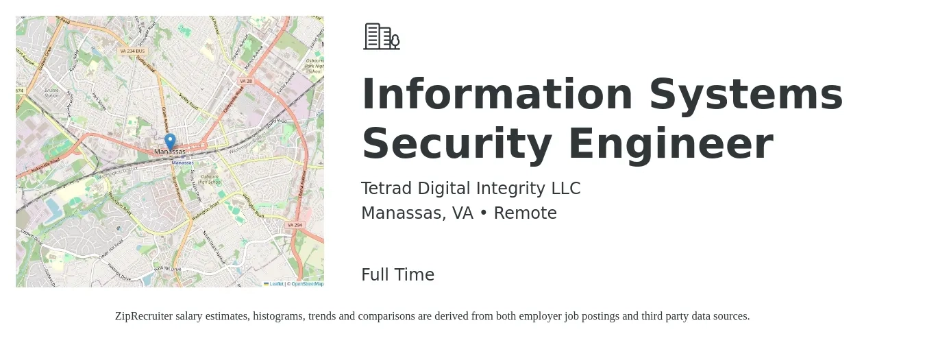 Tetrad Digital Integrity LLC job posting for a Information Systems Security Engineer in Manassas, VA with a salary of $103,600 to $143,100 Yearly with a map of Manassas location.