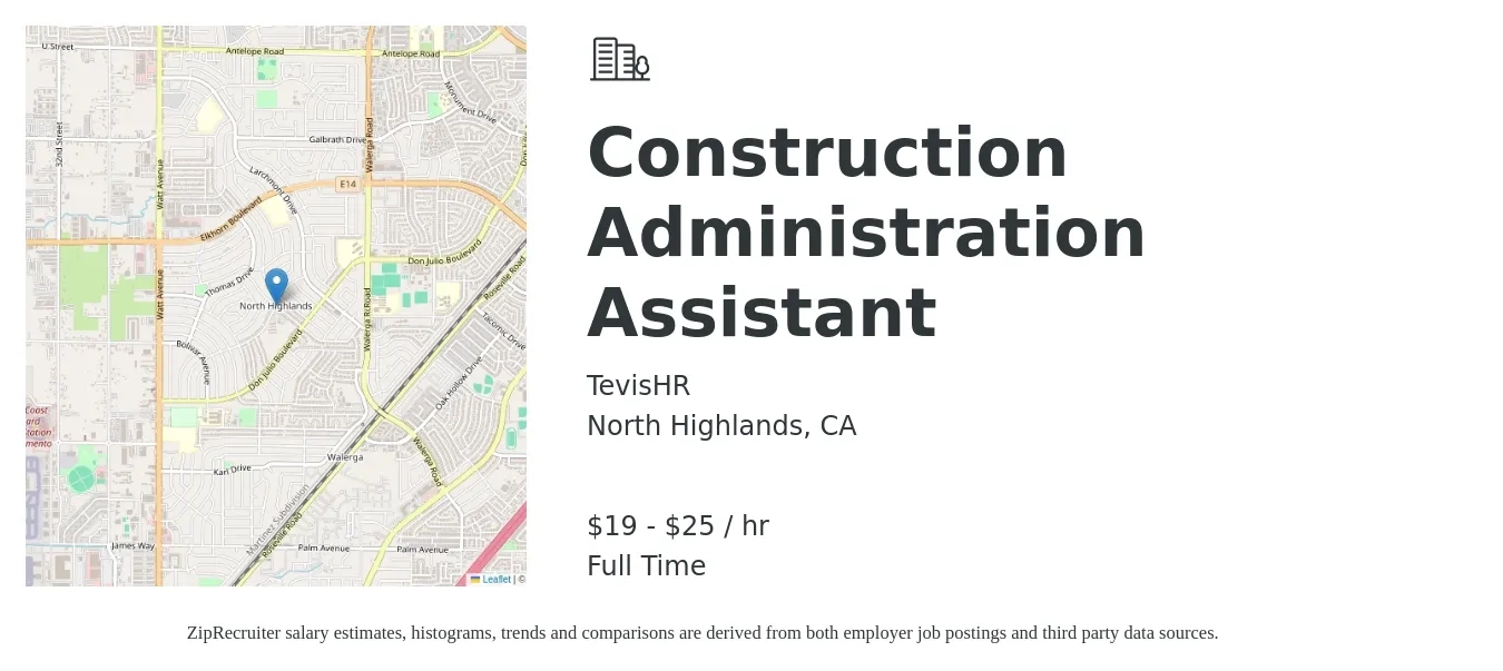 TevisHR job posting for a Construction Administration Assistant in North Highlands, CA with a salary of $20 to $26 Hourly with a map of North Highlands location.