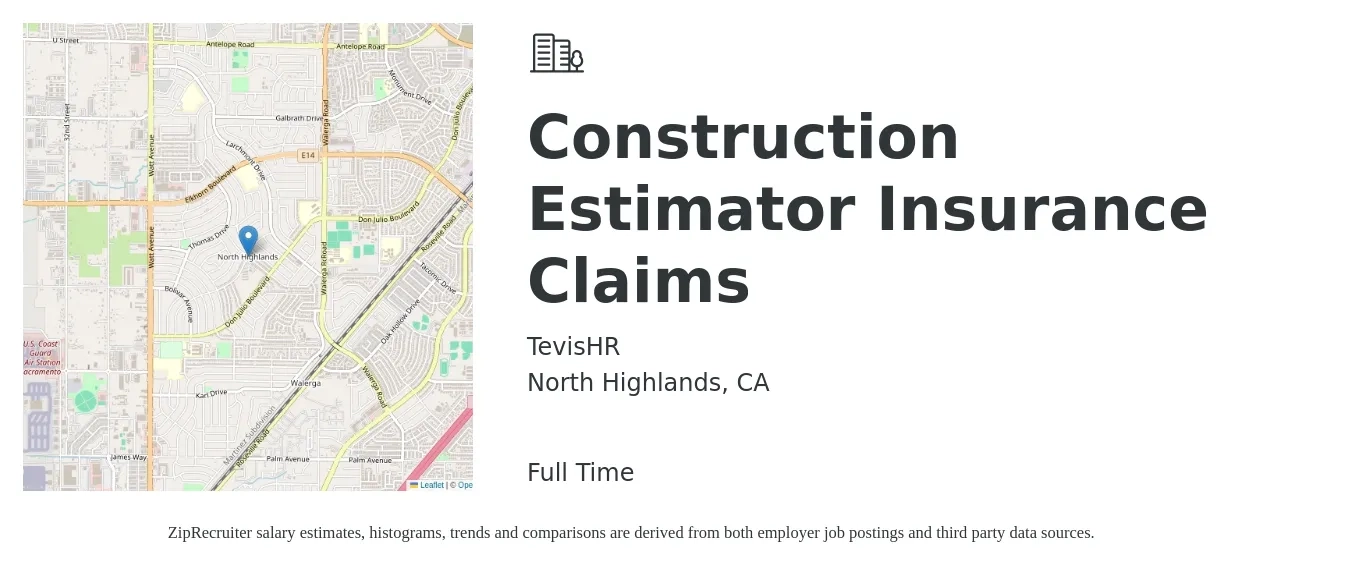 TevisHR job posting for a Construction Estimator Insurance Claims in North Highlands, CA with a salary of $63,700 to $101,800 Yearly with a map of North Highlands location.
