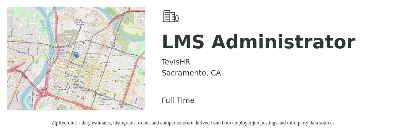 TevisHR job posting for a LMS Administrator in Sacramento, CA with a salary of $31 to $52 Hourly with a map of Sacramento location.