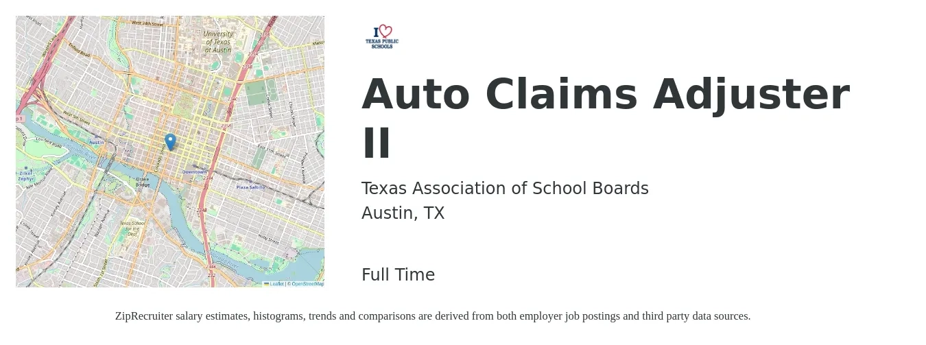 Texas Association of School Boards job posting for a Auto Claims Adjuster II in Austin, TX with a salary of $49,100 to $63,900 Yearly with a map of Austin location.