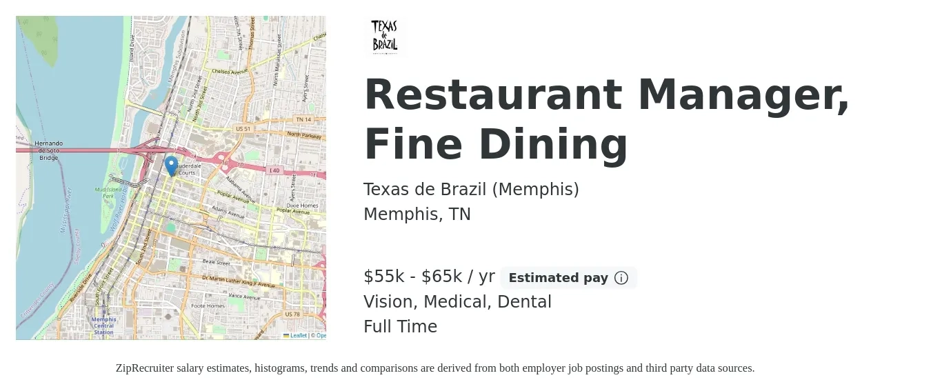 Texas de Brazil (Memphis) job posting for a Restaurant Manager, Fine Dining in Memphis, TN with a salary of $55,000 to $65,000 Yearly and benefits including life_insurance, medical, pto, retirement, vision, and dental with a map of Memphis location.