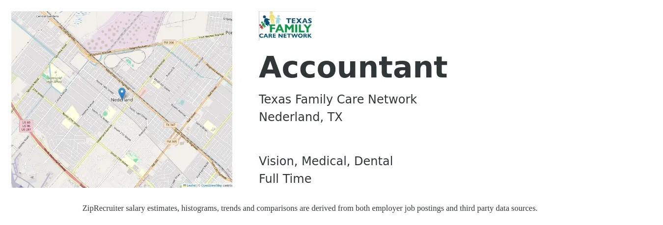 Texas Family Care Network job posting for a Accountant in Nederland, TX with a salary of $47,700 to $70,000 Yearly and benefits including medical, pto, retirement, vision, dental, and life_insurance with a map of Nederland location.