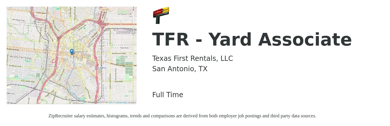 Texas First Rentals job posting for a TFR - Yard Associate in San Antonio, TX with a salary of $13 to $17 Hourly with a map of San Antonio location.