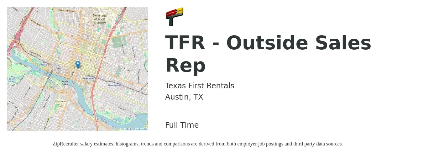 Texas First Rentals, LLC job posting for a TFR - Outside Sales Rep in Austin, TX with a salary of $52,000 to $89,200 Yearly with a map of Austin location.