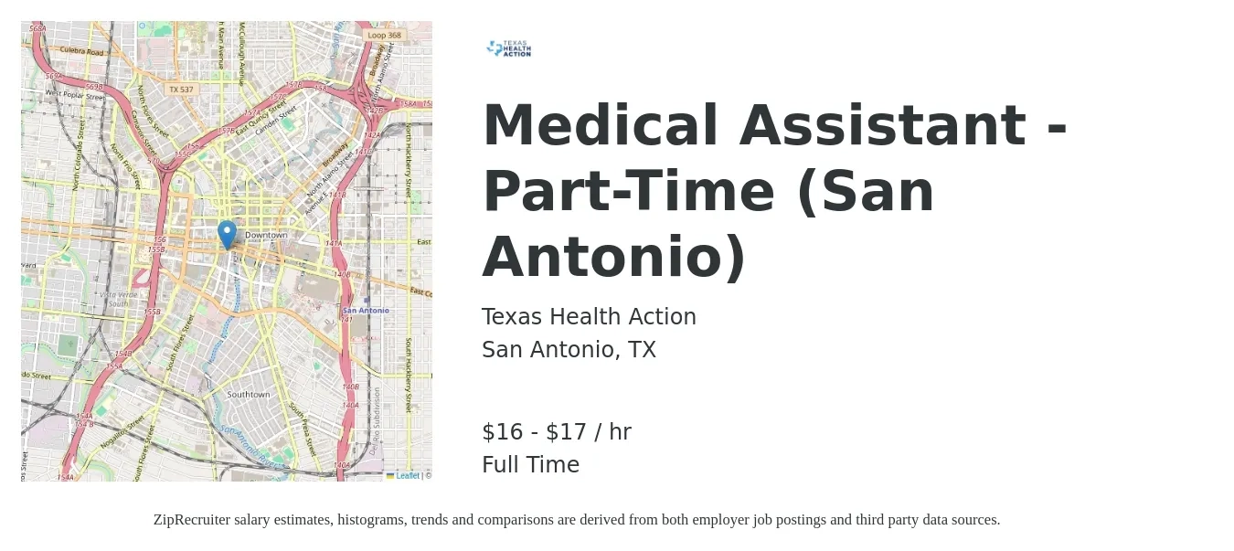 Texas Health Action job posting for a Medical Assistant - Part-Time (San Antonio) in San Antonio, TX with a salary of $18 to $18 Hourly with a map of San Antonio location.