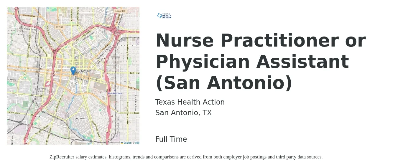 Texas Health Action job posting for a Nurse Practitioner or Physician Assistant (San Antonio) in San Antonio, TX with a salary of $95,000 to $102,000 Yearly with a map of San Antonio location.
