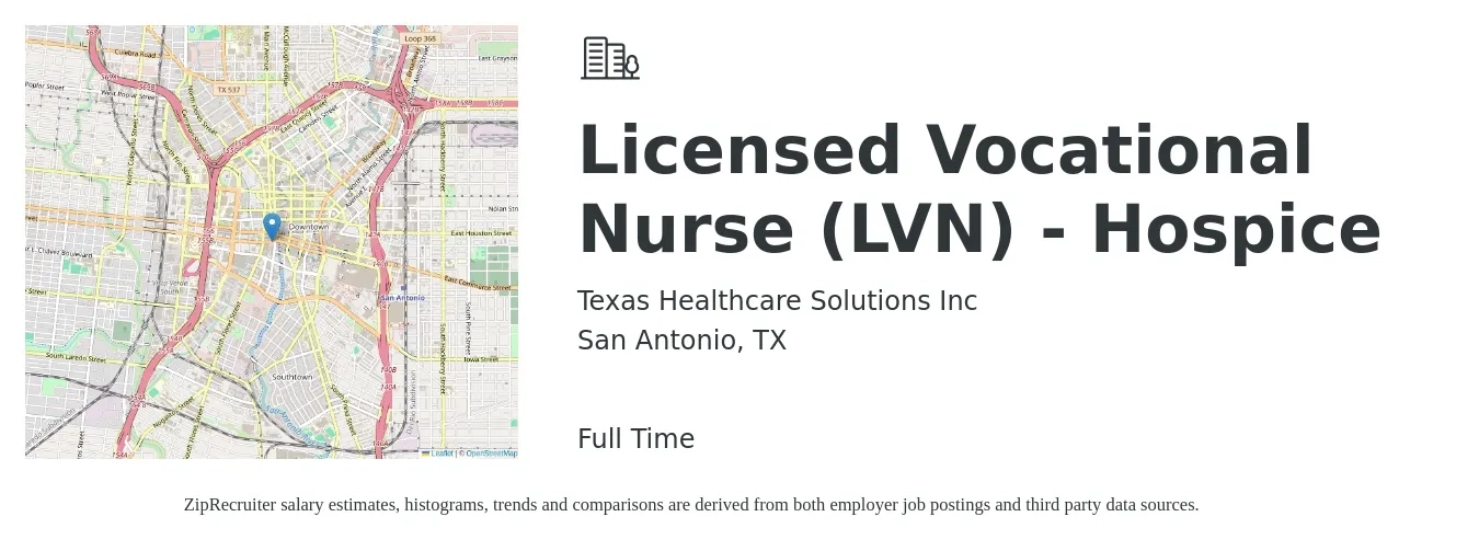Texas Healthcare Solutions Inc job posting for a Licensed Vocational Nurse (LVN) - Hospice in San Antonio, TX with a salary of $24 to $32 Hourly with a map of San Antonio location.