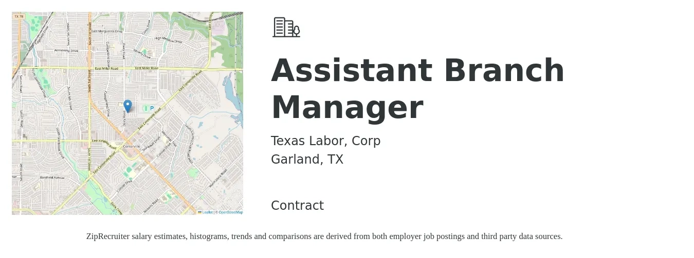 Texas Labor, Corp job posting for a Assistant Branch Manager in Garland, TX with a salary of $40,300 to $55,800 Yearly with a map of Garland location.